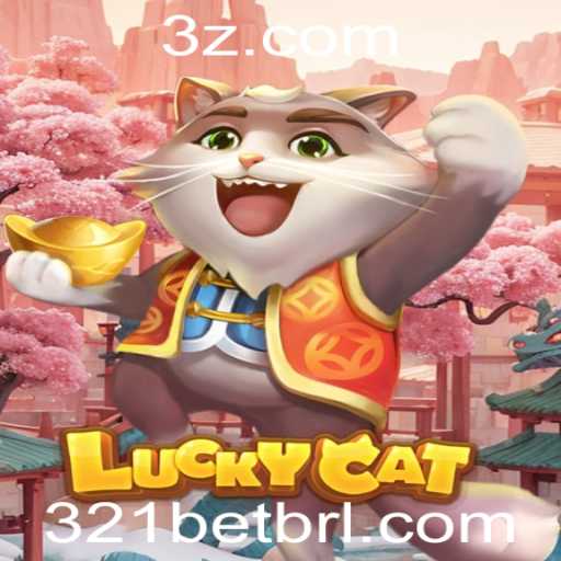Descubra o Empolgante Jogo LuckyCat: Diversão Garantida com 321bet